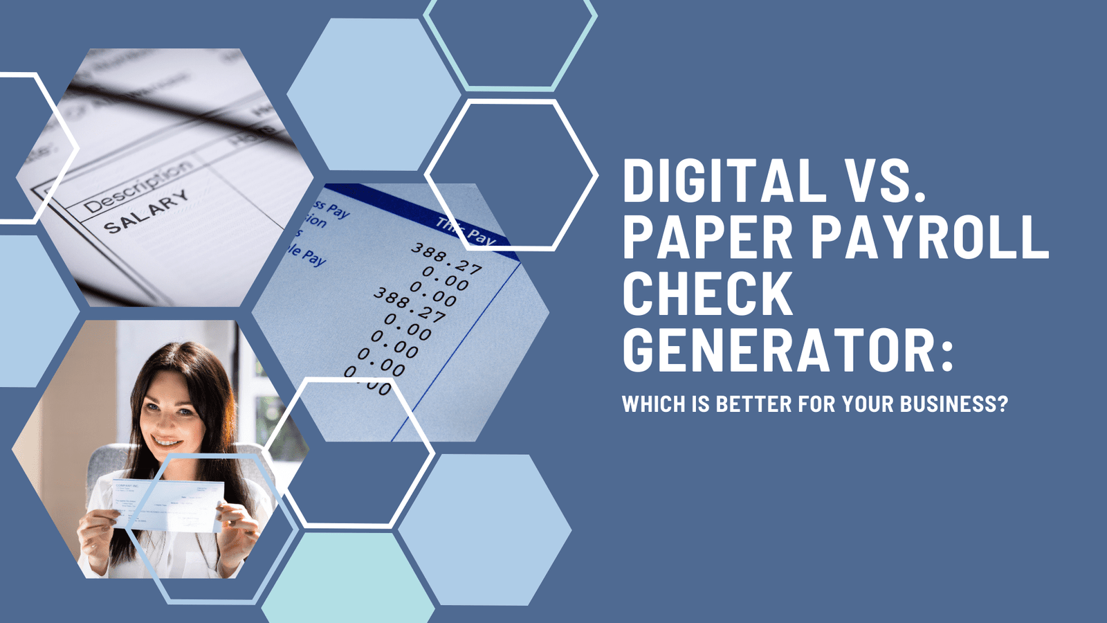 Digital vs. Paper Payroll Check Generator: Which is Better for Your Business?