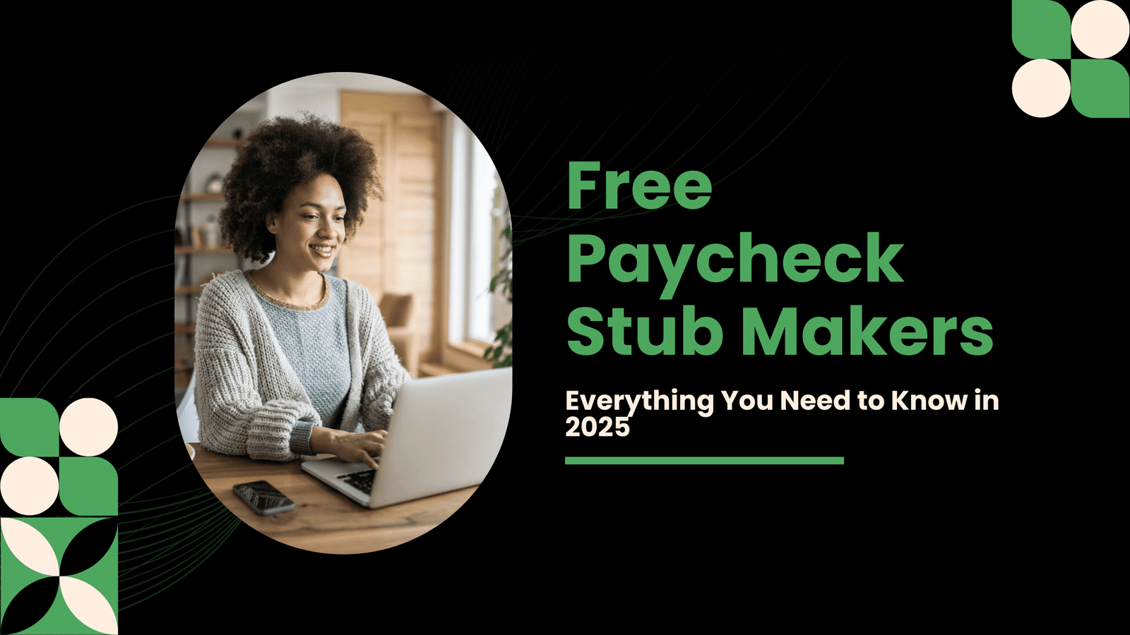 Free Paycheck Stub Makers: Everything You Need to Know in 2025