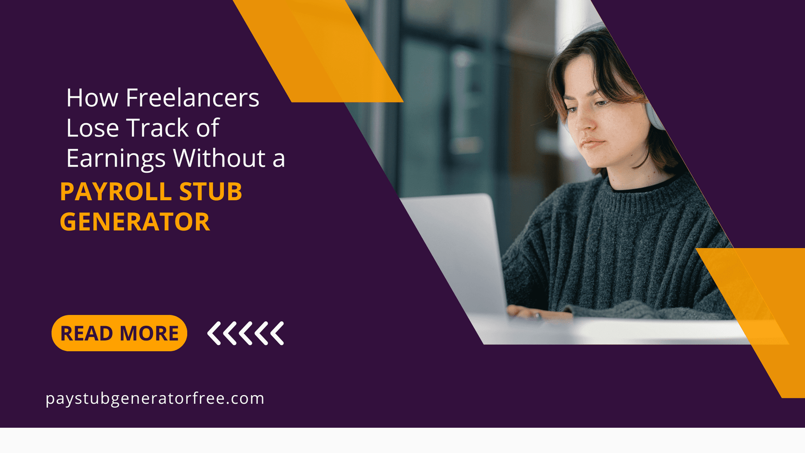 How Freelancers Lose Track of Earnings Without a Payroll Stub Generator?