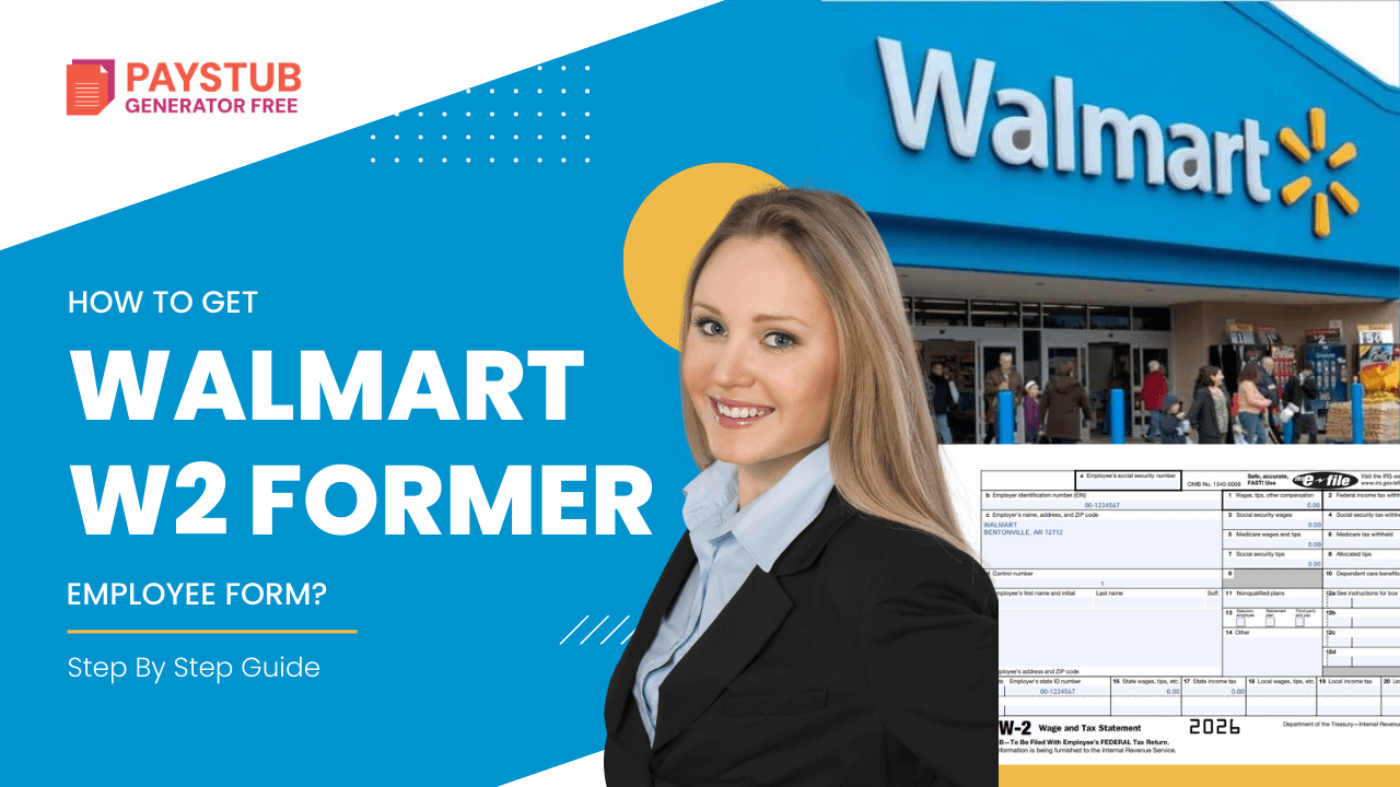 How To Get a Walmart W2 Former Employee Form?- Step By Step...