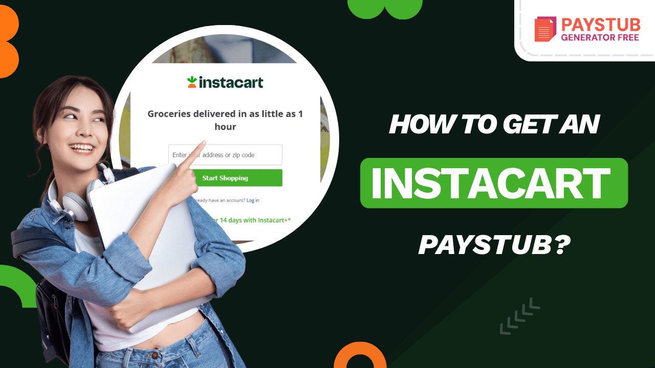 How to get an Instacart Pay Stubs?