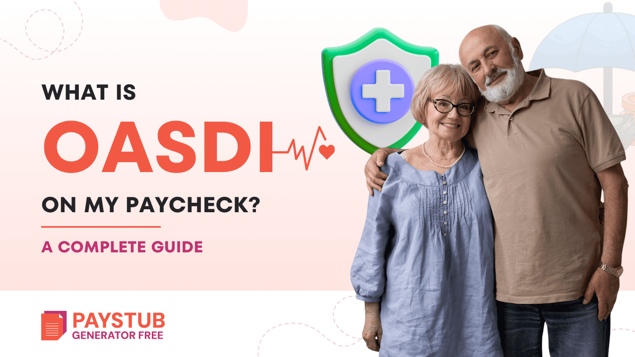What is OASDI on my Paycheck? - A Complete Guide